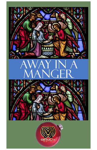 Away in a Manger