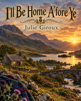 I'll Be Home A'fore Ye