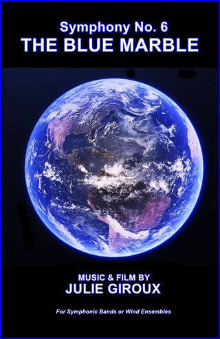 The Blue Marble - (Sym. No. VI) COMPLETE SYMPHONY